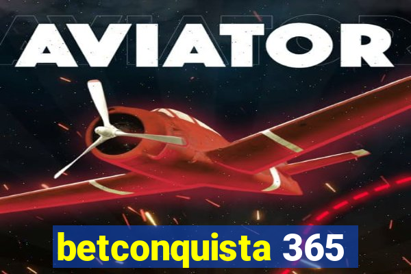 betconquista 365